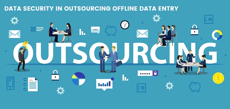 data-security-in-outsourcing-offline-data-entry