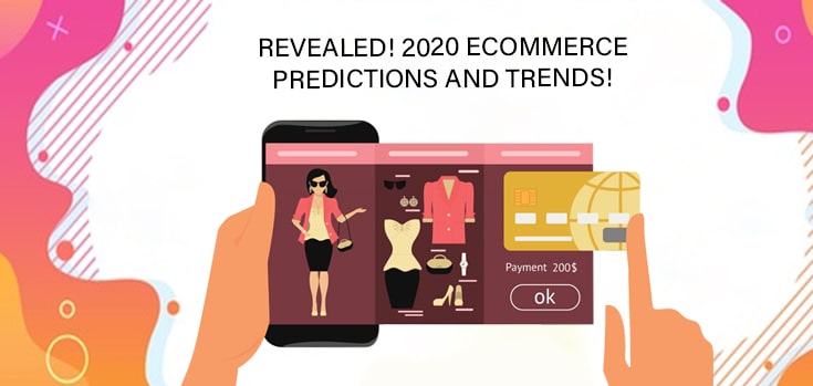 The Image Shows the eCommerce Predictions and Trends!