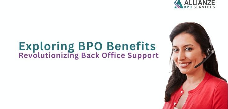 Exploring BPO Benefits