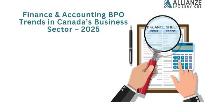 Finance & Accounting BPO Trends in Canada’s Business Sector