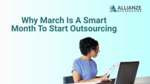 Why March Is A Smart Month To Start Outsourcing